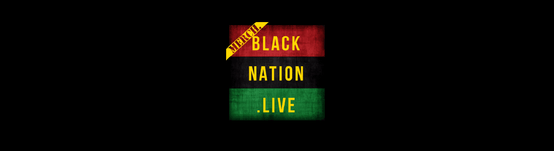 Banner for BlackNation.Live